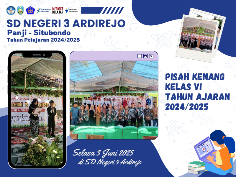Pisah Kenang Kelas VI Tahun Ajaran 2024/2025 : Perpisahan Bukanlah Akhir Namun Awal Yang Indah