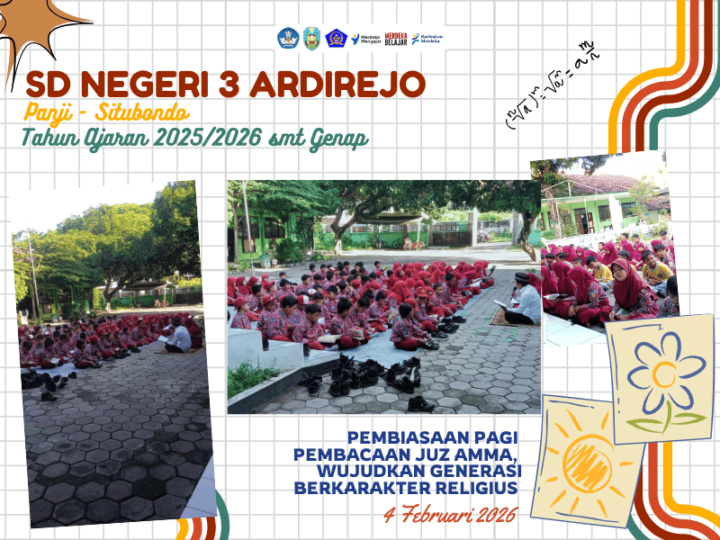 Pembiasaan Pagi Pembacaan Juz Amma, Wujudkan Generasi Berkarakter Religius di SD Negeri 3 Ardirejo